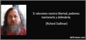 frase-si-valoramos-nuestra-libertad-podemos-mantenerla-y-defenderla-richard-stallman-131274